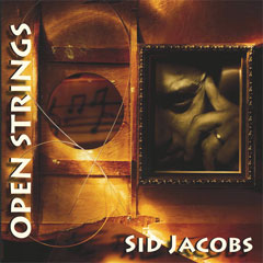 Sid Jacobs - Open Stirngs